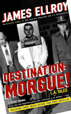 Destination by James Ellroy