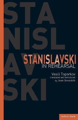Stanislavski In Rehearsal by Jean Benedetti