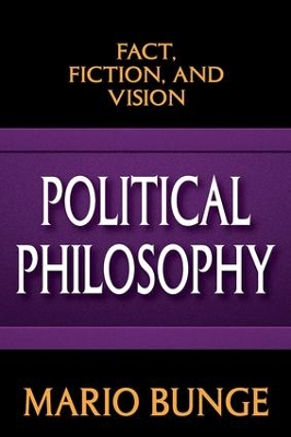 Political Philosophy by Mario Bunge