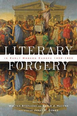 Literary Forgery in Early Modern Europe, 1450–1800 book