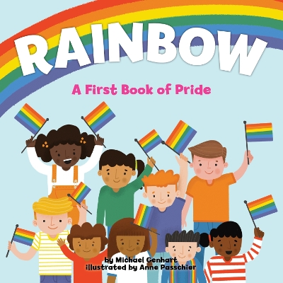 Rainbow: A First Book of Pride book