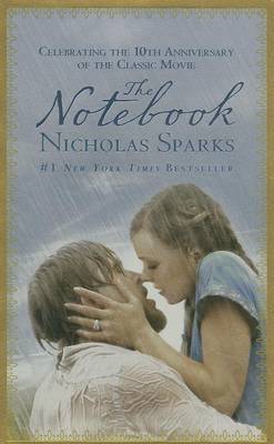 The The Notebook by Nicholas Sparks