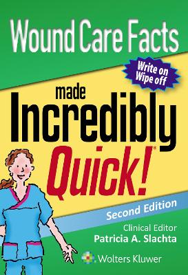 Wound Care Facts Made Incredibly Quick book