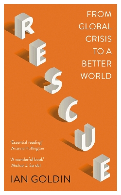 Rescue: From Global Crisis to a Better World by Ian Goldin