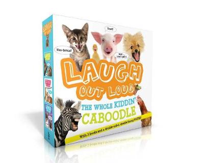 Laugh Out Loud the Whole Kiddin' Caboodle (with 3 Books and a Double-Sided, Double-Funny Poster!) by Jeffrey Burton