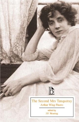 The Second Mrs. Tanqueray by Arthur Wing Pinero