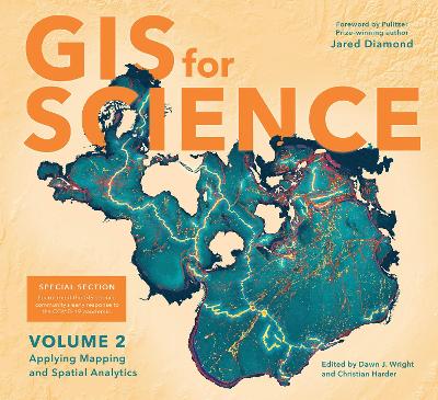 GIS for Science: Applying Mapping and Spatial Analytics, Volume 2 book