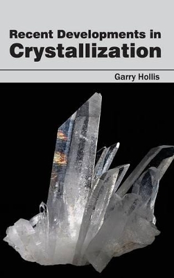 Recent Developments in Crystallization book