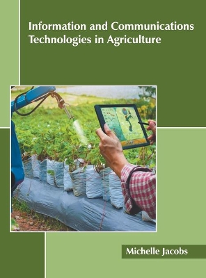 Information and Communications Technologies in Agriculture book