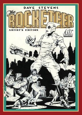 Dave Stevens' The Rocketeer Artist's Edition book