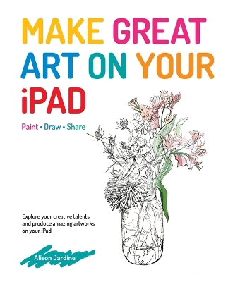 Make Great Art on Your iPad book