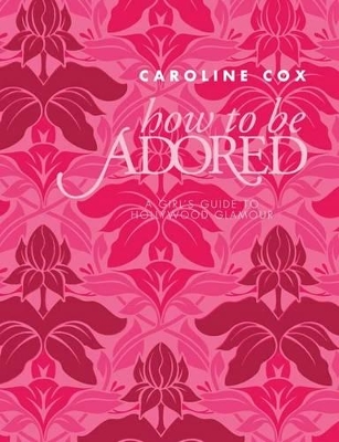 How to be Adored book