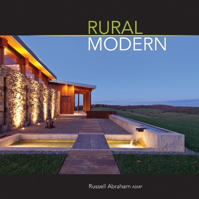 Rural Modern, Rural Residential Architecture book