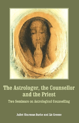 The Astrologer, the Counsellor and the Priest book
