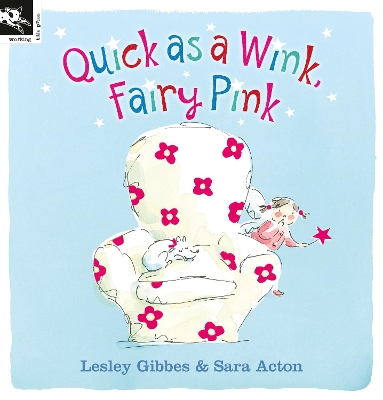 Quick as a Wink, Fairy Pink by Lesley Gibbes