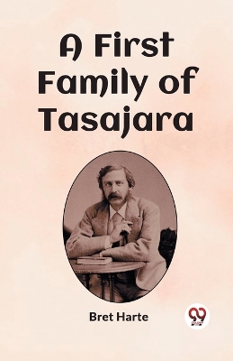 A First Family of Tasajara book