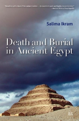 Death and Burial in Ancient Egypt by Salima Ikram