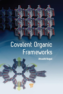 Covalent Organic Frameworks by Atsushi Nagai