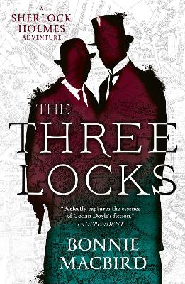 The Three Locks (A Sherlock Holmes Adventure, Book 4) by Bonnie MacBird