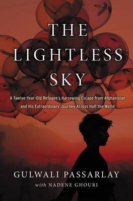 The Lightless Sky by Gulwali Passarlay