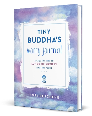 Tiny Buddha's Worry Journal book