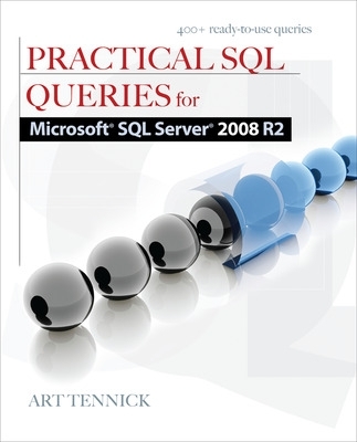 Practical SQL Queries for Microsoft SQL Server 2008 R2 book