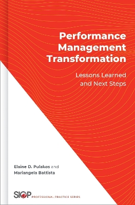 Performance Management Transformation: Lessons Learned and Next Steps book