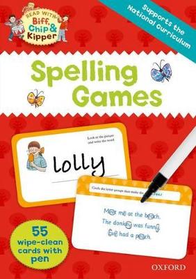 Oxford Reading Tree Read with Biff, Chip and Kipper: Spelling Games Flashcards book