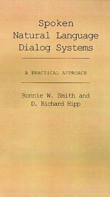 Spoken Natural Language Dialog Systems book