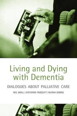Living and dying with dementia book