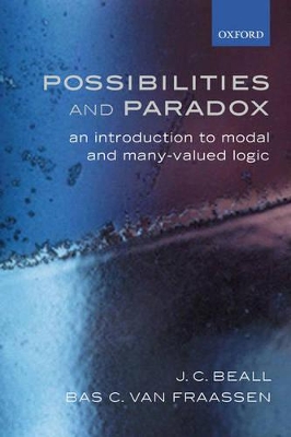 Possibilities and Paradox: An Introduction to Modal and Many-Valued Logic book