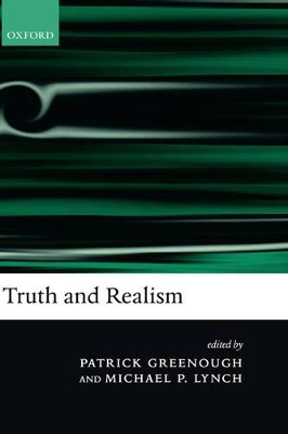 Truth and Realism by Patrick Greenough