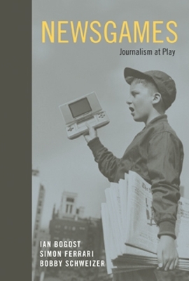 Newsgames by Ian Bogost