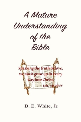 A Mature Understanding of the Bible book