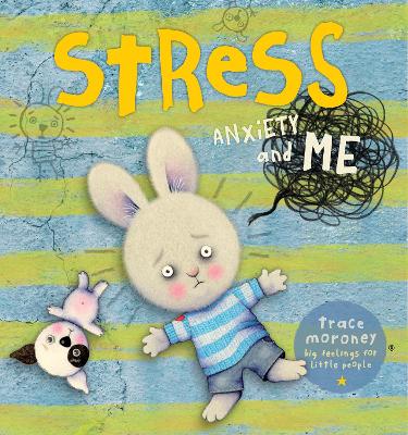 Stress, Anxiety, and Me book