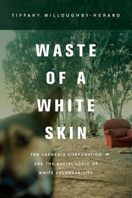 Waste of a White Skin book