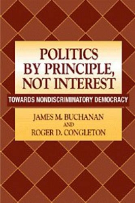 Politics by Principle, Not Interest book