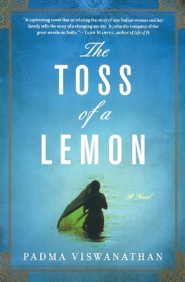 The The Toss of a Lemon by Padma Viswanathan