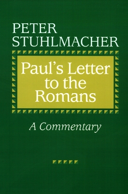 Paul's Letter to the Romans: A Commentary book