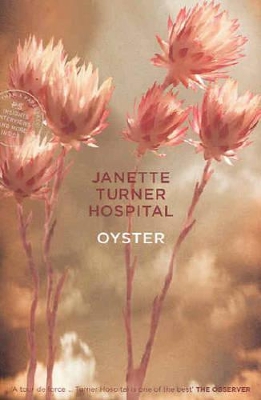 Oyster by Janette Turner Hospital