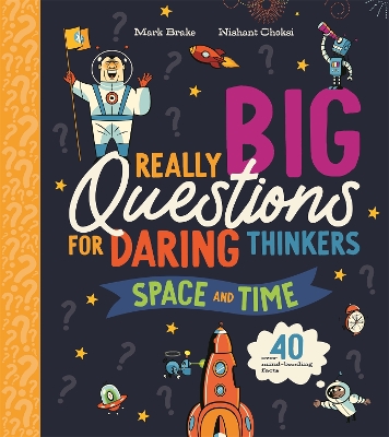 Really Big Questions For Daring Thinkers: Space and Time book