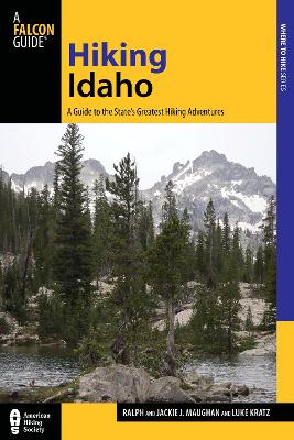 Hiking Idaho by Luke Kratz