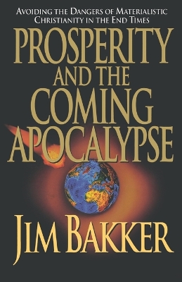 Prosperity & the Coming Apocalypse book