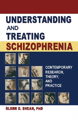 Understanding and Treating Schizophrenia book