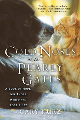 Cold Noses At The Pearly Gates book