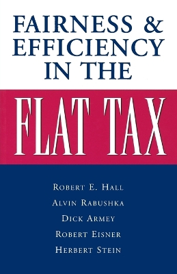 Fairness and Efficiency in the Flat Tax book