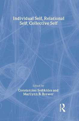 Individual Self, Relational Self, Collective Self book