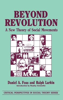 Beyond Revolution by Daniel A. Foss