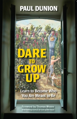 Dare to Grow Up book