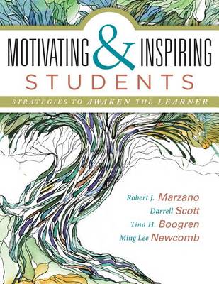 Motivating & Inspiring Students by Dr Robert J Marzano
